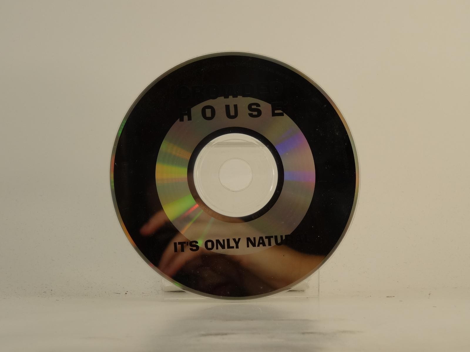 CROWDED HOUSE IT'S ONLY NATURAL (E7) 1 Track Promo CD Single plus Plastic Sleeve