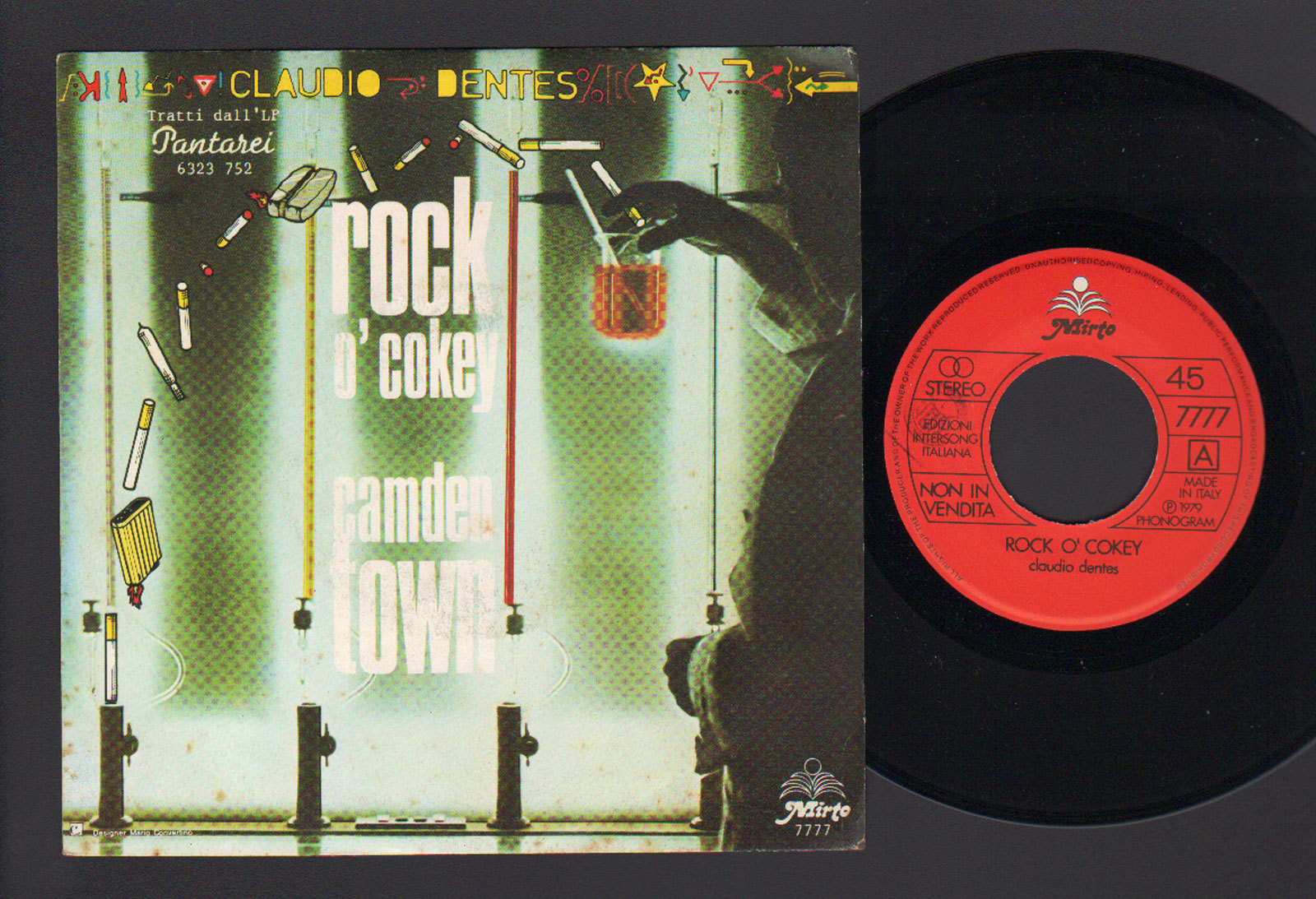 7" CLAUDIO DENTES ROCK O' COKEY / CAMDEN TOWN PROMO 1979 MIRTO LABEL POP PROG