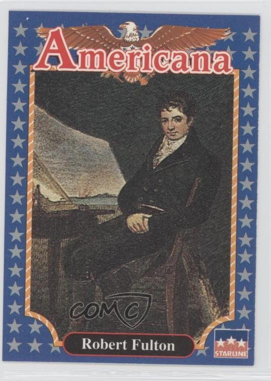 1992 Starline Americana Robert Fulton #186 0b6