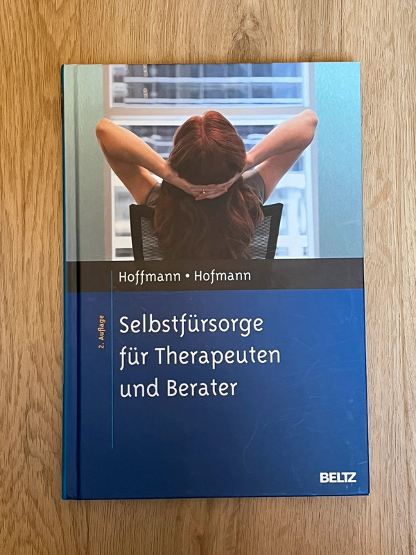 Hoffmann/Hofmann: Selbstfürsorge für Therapeuten und Berater