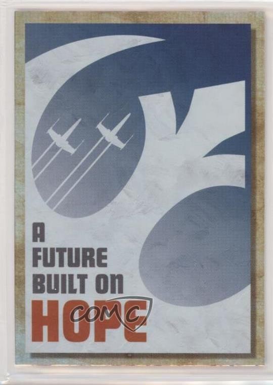 2018 Topps Star Wars Galaxy Rogue One Propaganda Un futuro costruito sulla speranza 4et
