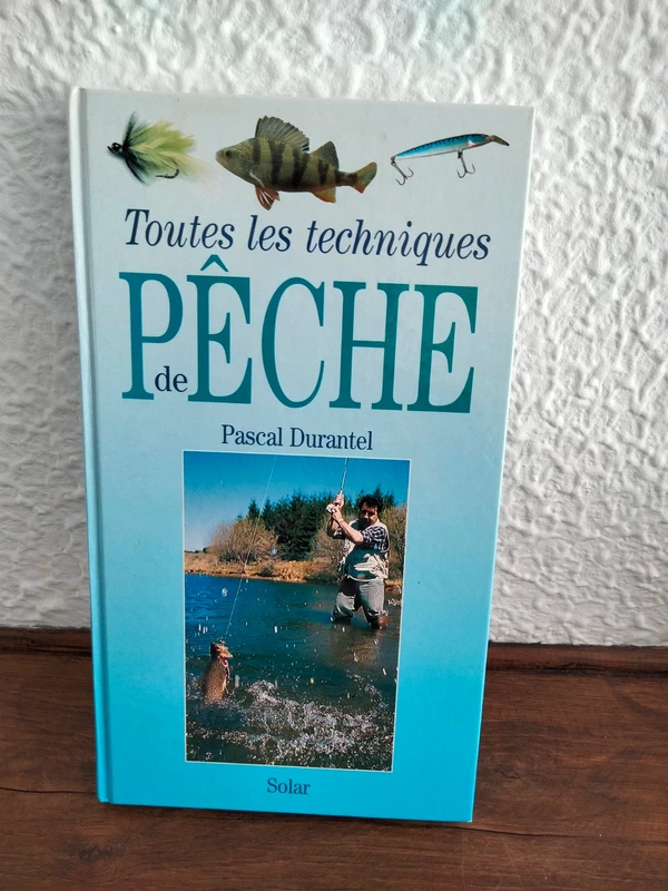 Toutes les techniques de pêche