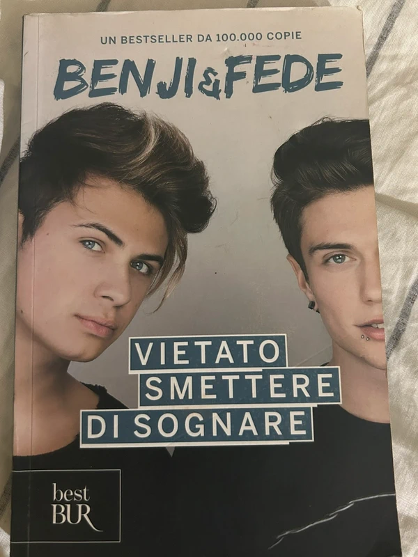 libro benji e fede “vietato smettere di sognare”