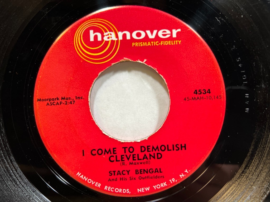 Stacy Bengal I Come To Demolish Cleveland / Who's On First 45 1959 Hanover 4534