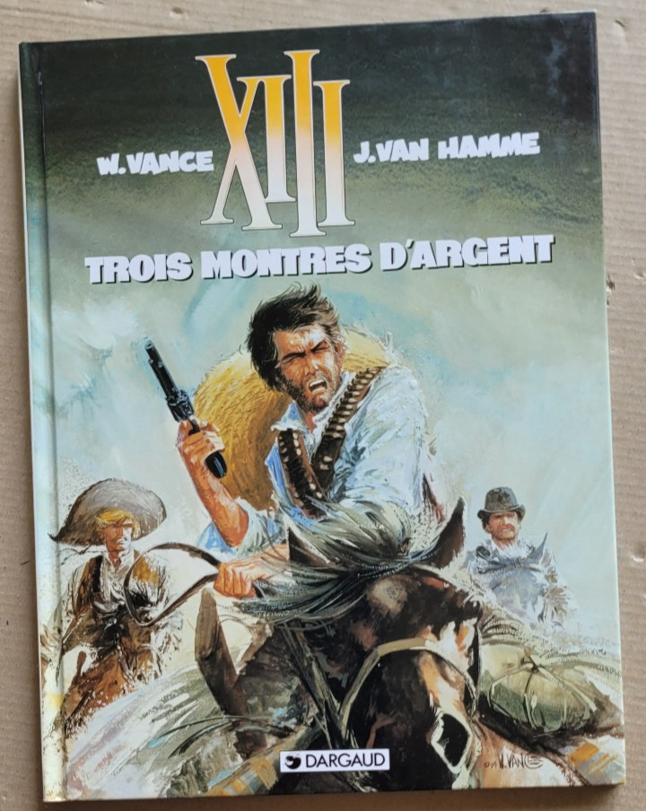 XIII T 11 Trois Montres d'Argent W VANCE & Van HAMME éd Dargaud rééd