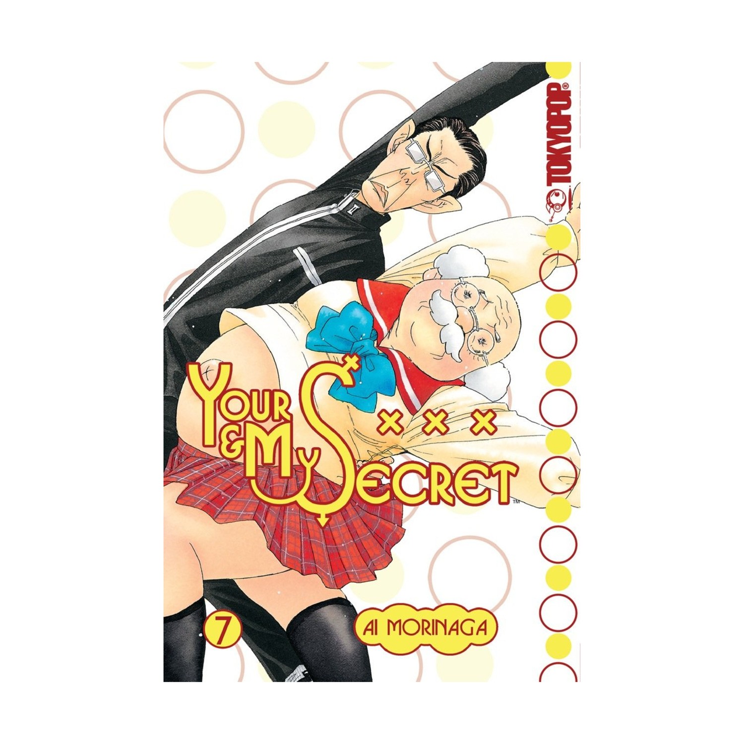 Tokyopop Your & My Secret Vol. 7 EX