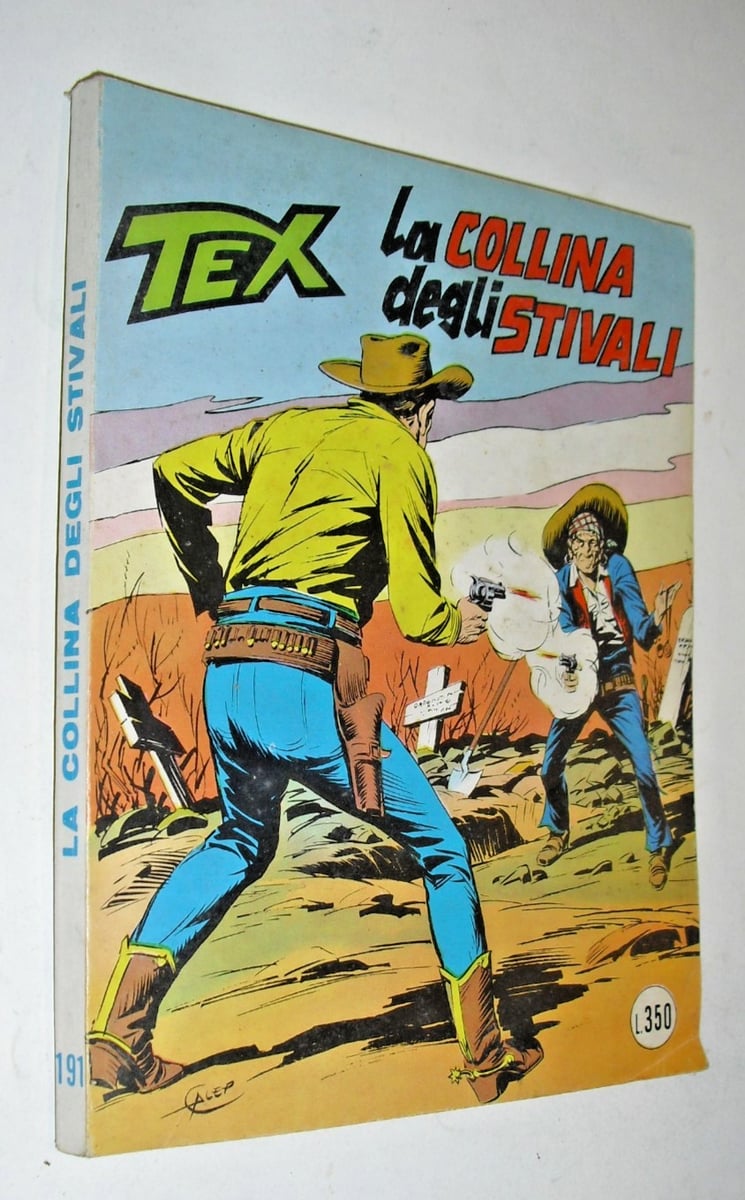 TEX 191 LA COLLINA DEGLI STIVALI (lire 350) del 1976 qottimo