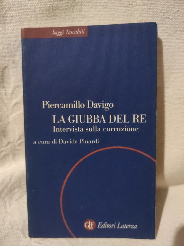 "La giubba del re" Piercamillo Davigo
