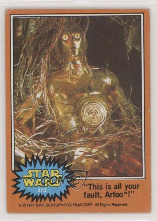 Topps Star Wars 1977 Questa è tutta colpa tua Artoo! #273 0f6