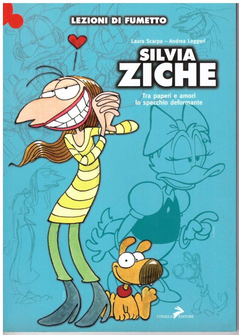 Lezioni di fumetto - Silvia ZICHE Tra paperi e amori..- ed. Coniglio