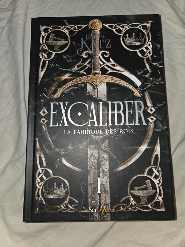 Excaliber la fabrique des rois