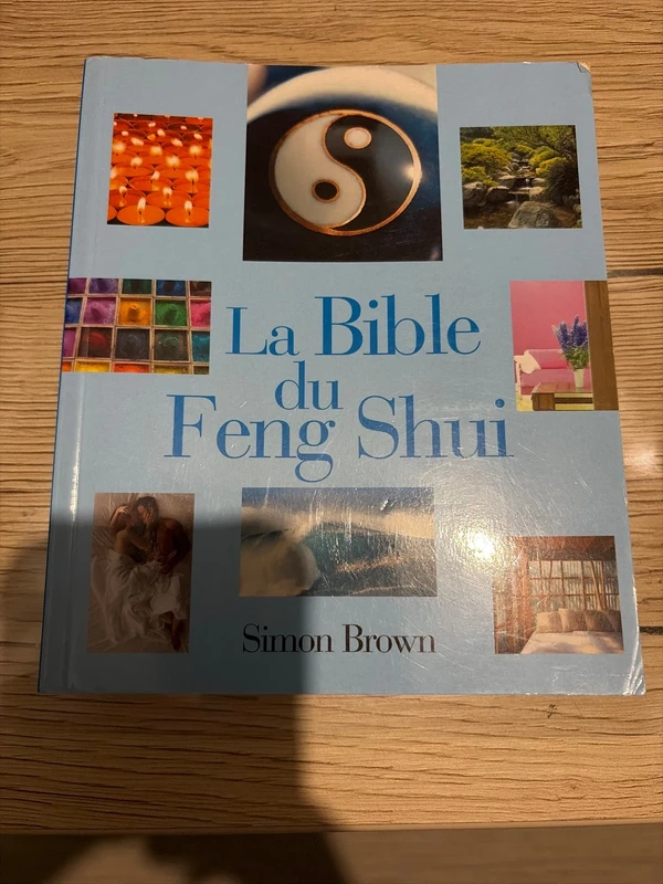 La bible du feng shui
