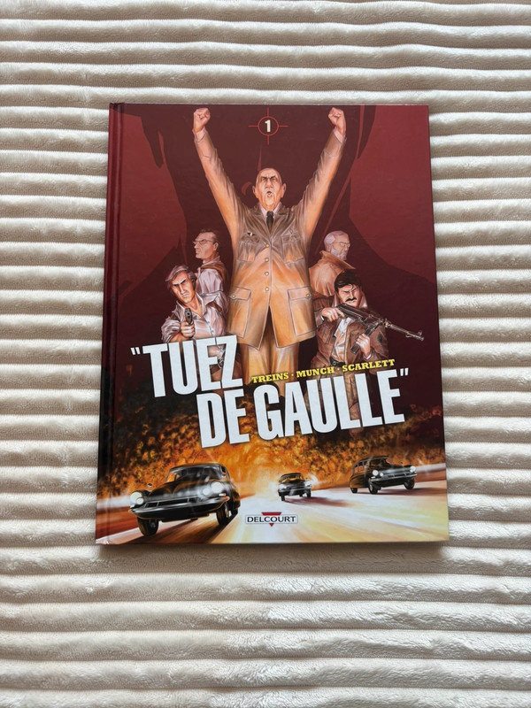 BD «Tuez de Gaulle » 1