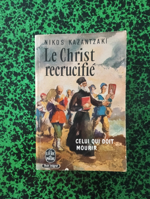 "Le Christ recrucifié - celui qui doit mourir", Nikos Kazantzaki - Livre Poche vintage 1967
