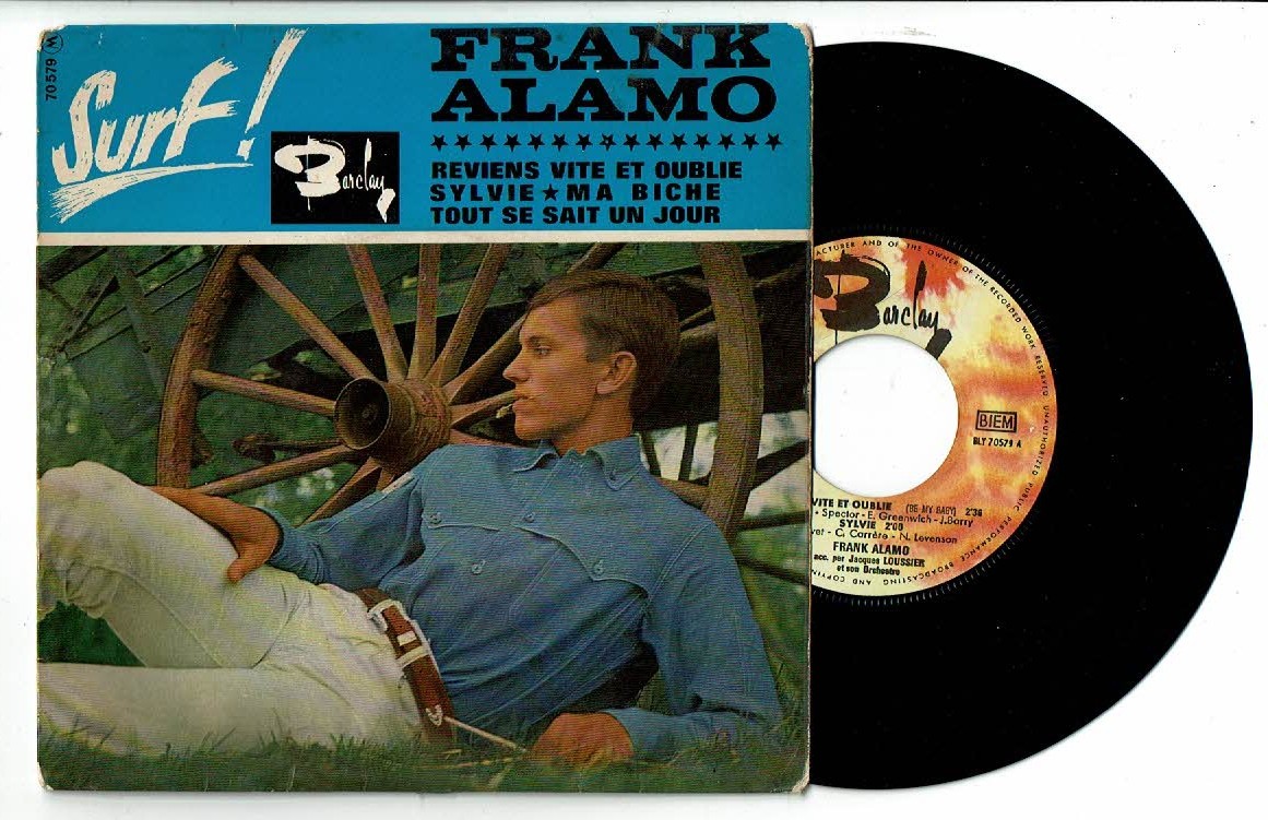 Frank ALAMO Vinyle 45T EP 7" REVIENS VITE ET OUBLIE - SYLVIE - BARCLAY 70579