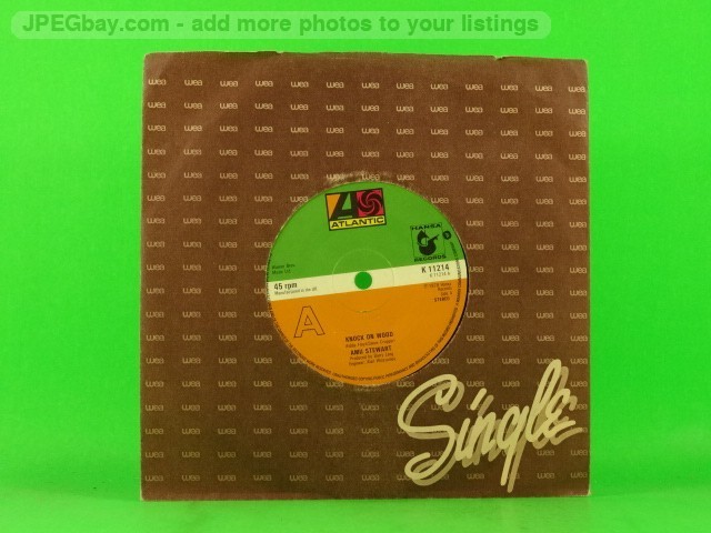 STEWART,AMII KNOCK ON WOOD (COMPANY SLEEVE) (2) (137) 7" ATLANTIC