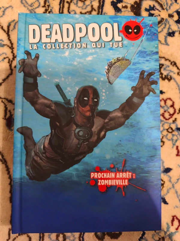 Deadpool - La collection qui tue vol. 37 - Prochain Arrêt : Zombieville