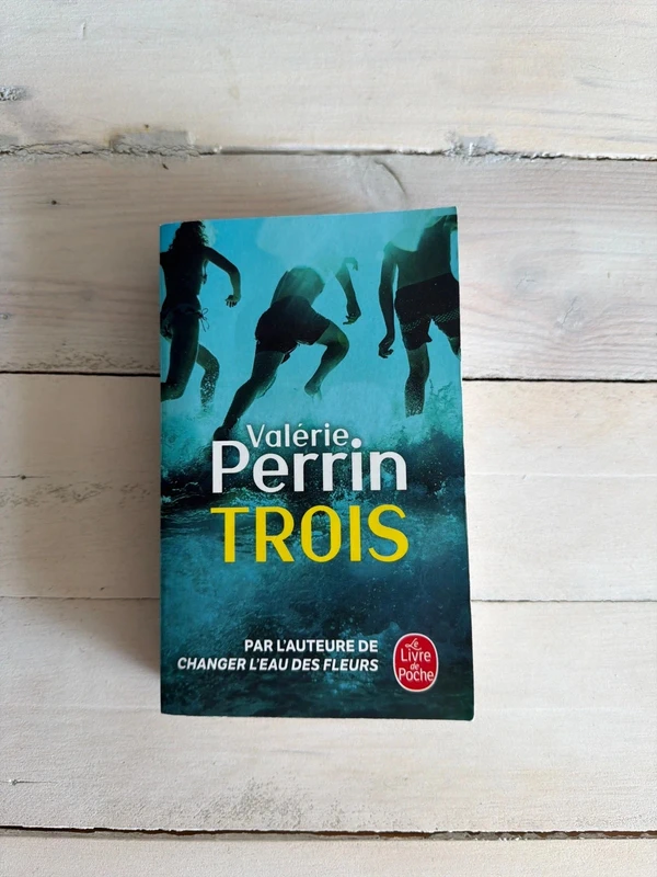 Trois - Valérie Perrin