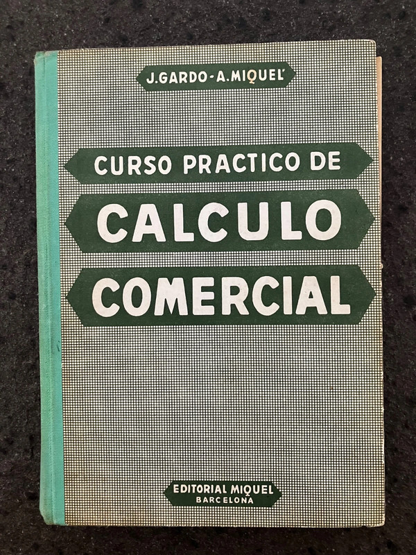 curso práctico de cálculo comercial · jose gardo · alfonso miquel