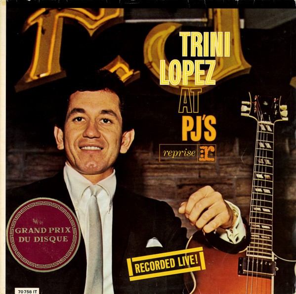 Trini Lopez - Trini Lopez At PJ's Vinyl LP Album Mono Rock Rock & Roll 333