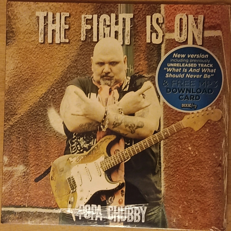 Poppa Chubby  "The Fight Is On"