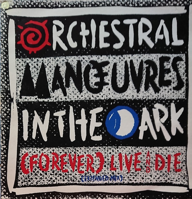 Orchestral Manoeuvres In The Dark (Forever) Live And Die - Maxi 45 Tours