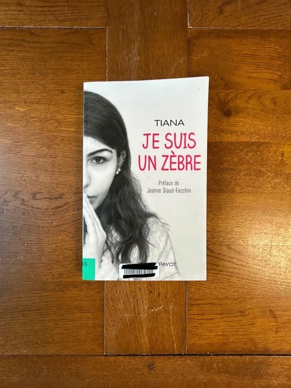 Je suis un zèbre - Tiana - Payot