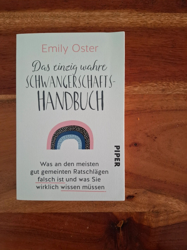 Das einzig wahre Schwangerschafts-Handbuch - Emily Oster