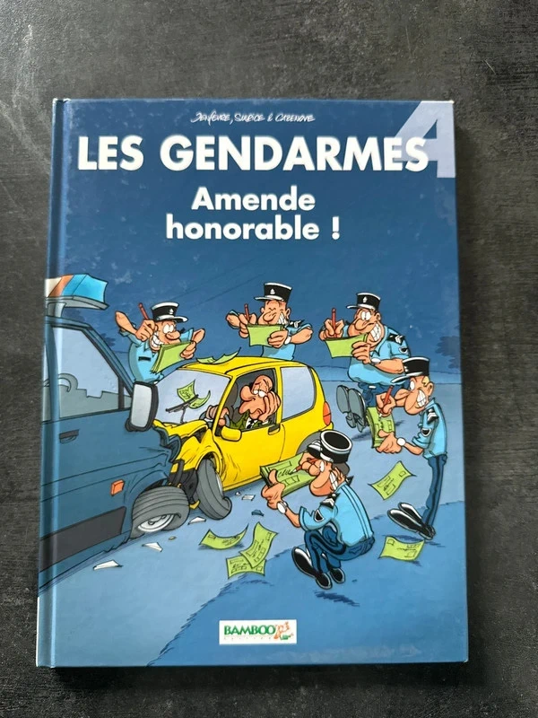 Bd les gendarmes ( Amende honorable !)