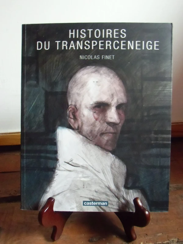 Histoires du Transperceneige - Nicolas Finet - Casterman - 2013