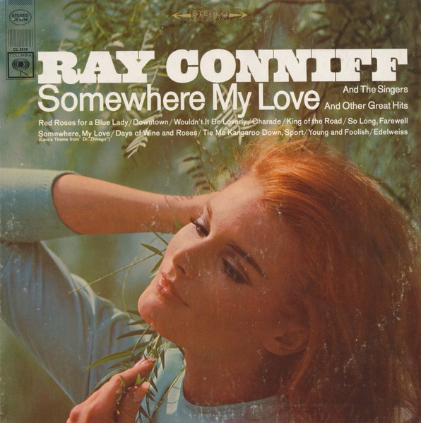Ray Conniff And The Singers, Somewhere My Love, (LP, Album, RE), VG, 4232599338