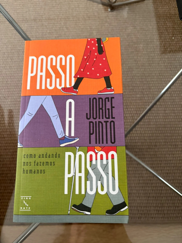 Passo a Passo Como andando nos fazemos humanos