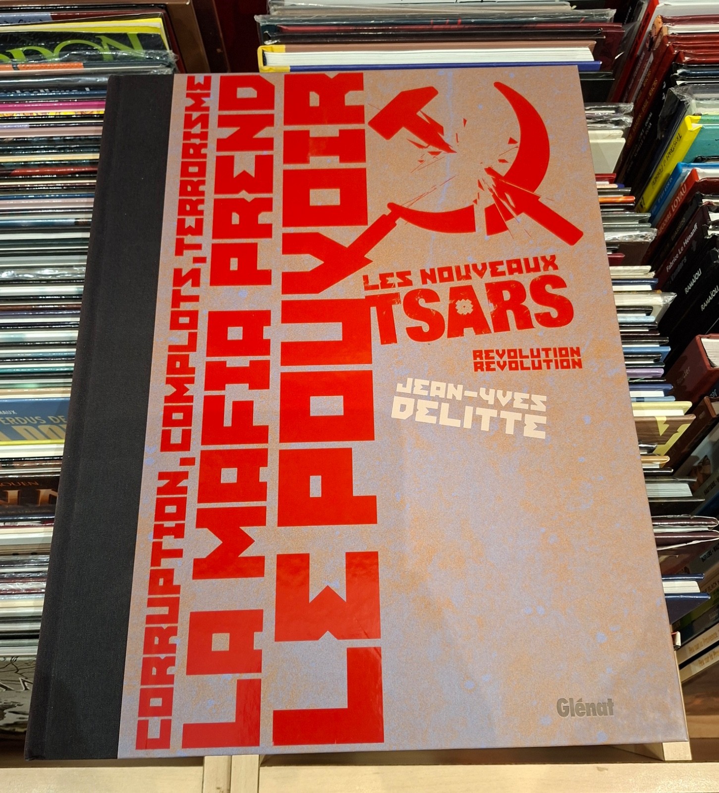 Les Nouveaux Tsars T.4 Révolution _ Delitte / Tirage de Tête 999ex + Ex Libris !