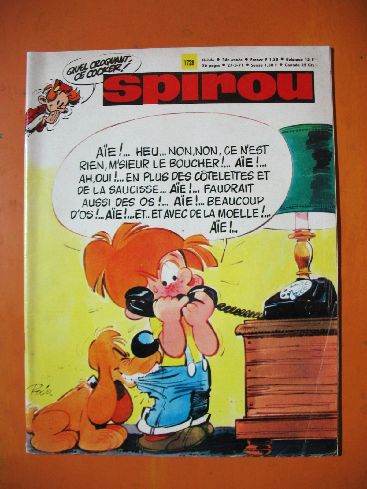 SPIROU Magazine N° 1728 du 27/05/1971- Quel croquant ce Cocker !