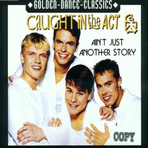 Caught In The Act (2) - Ain't Just Another Story - CD Maxi