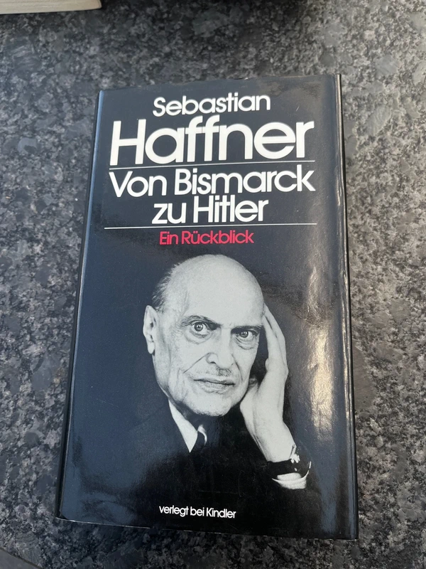 von Bismarck zu hitler Sebastian Haffner