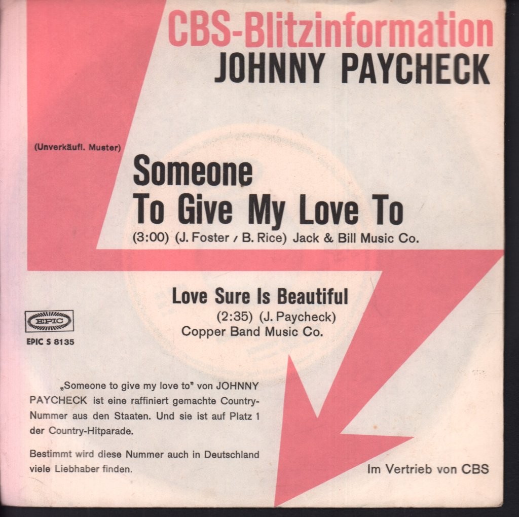 Johnny Paycheck Someone To Give My Love To 7" Vinile Promo Epic 1972 Germania