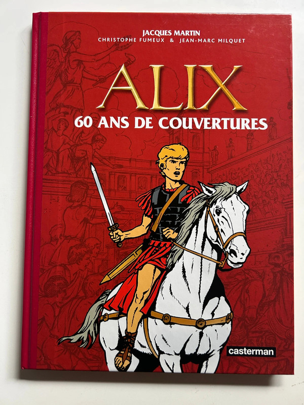 Bd/Livre - J.Martin - Alix - 60 Ans de couvertures - Ed.2008