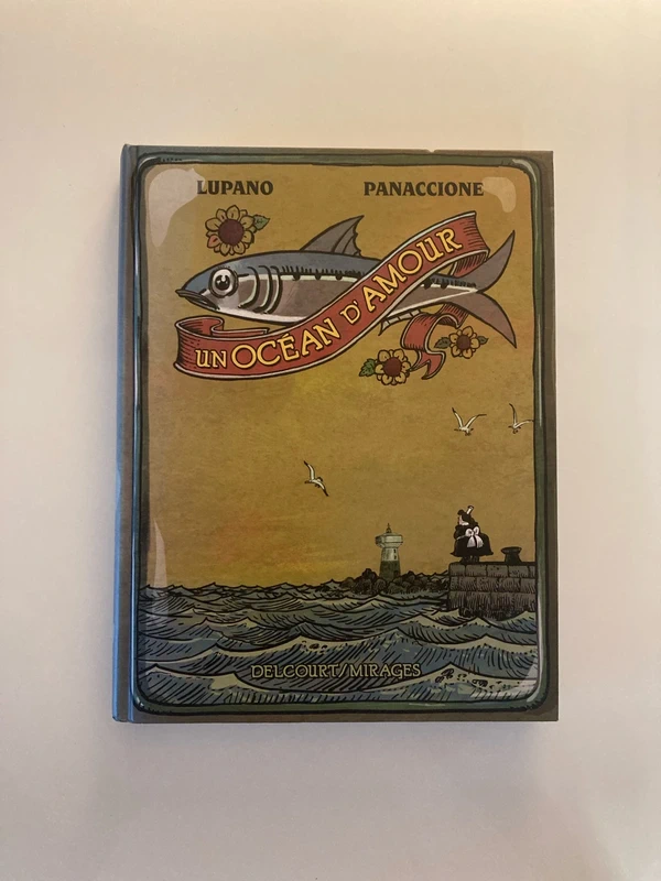 BD Un Océan D’amour Lupano Panaccione