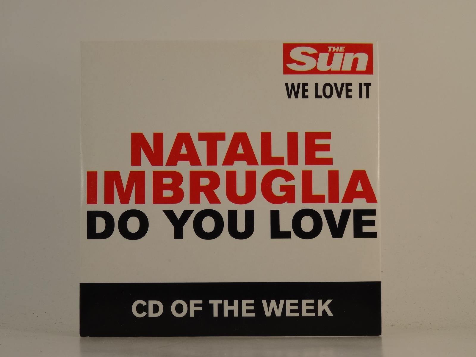 NATALIE IMBRUGLIA DO YOU LOVE (H1) 1 Track Promo CD Single including Card Sleeve