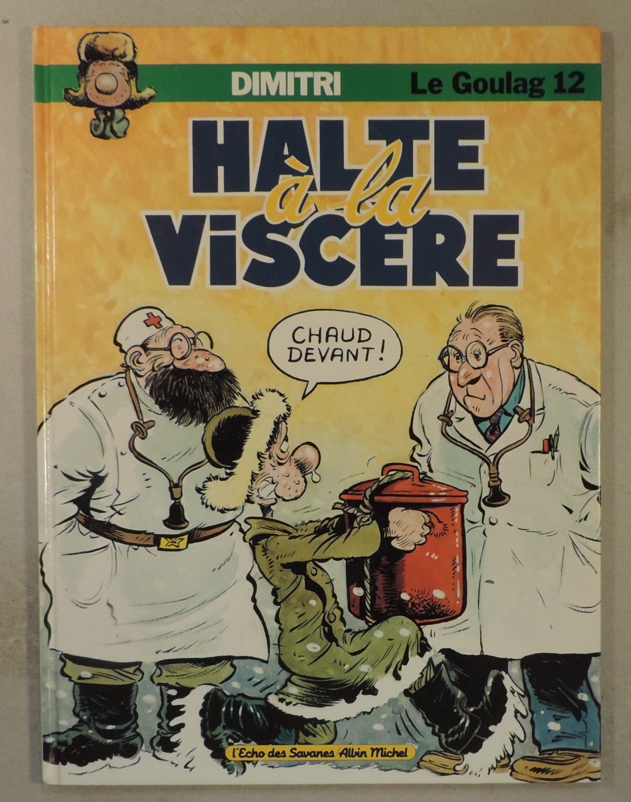 Goulag 12 Halte a la viscere Dimitri Echo Savanes 1992 EO TBE