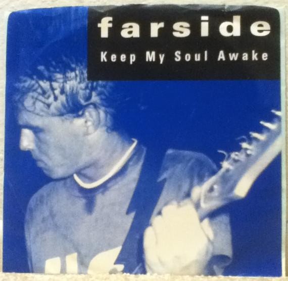 Farside Keep My Soul Awake Vinile 7" USA Crisis 1991 45 RPM in Pic Sleeve