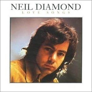 Neil Diamond Love Songs (924) 20 Track CD Album plus Picture Sleeve MCA Records