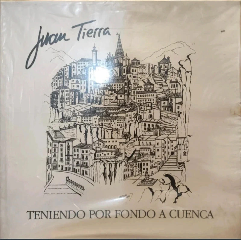 LP Juan Tierra - Teniendo por fondo a Cuenca