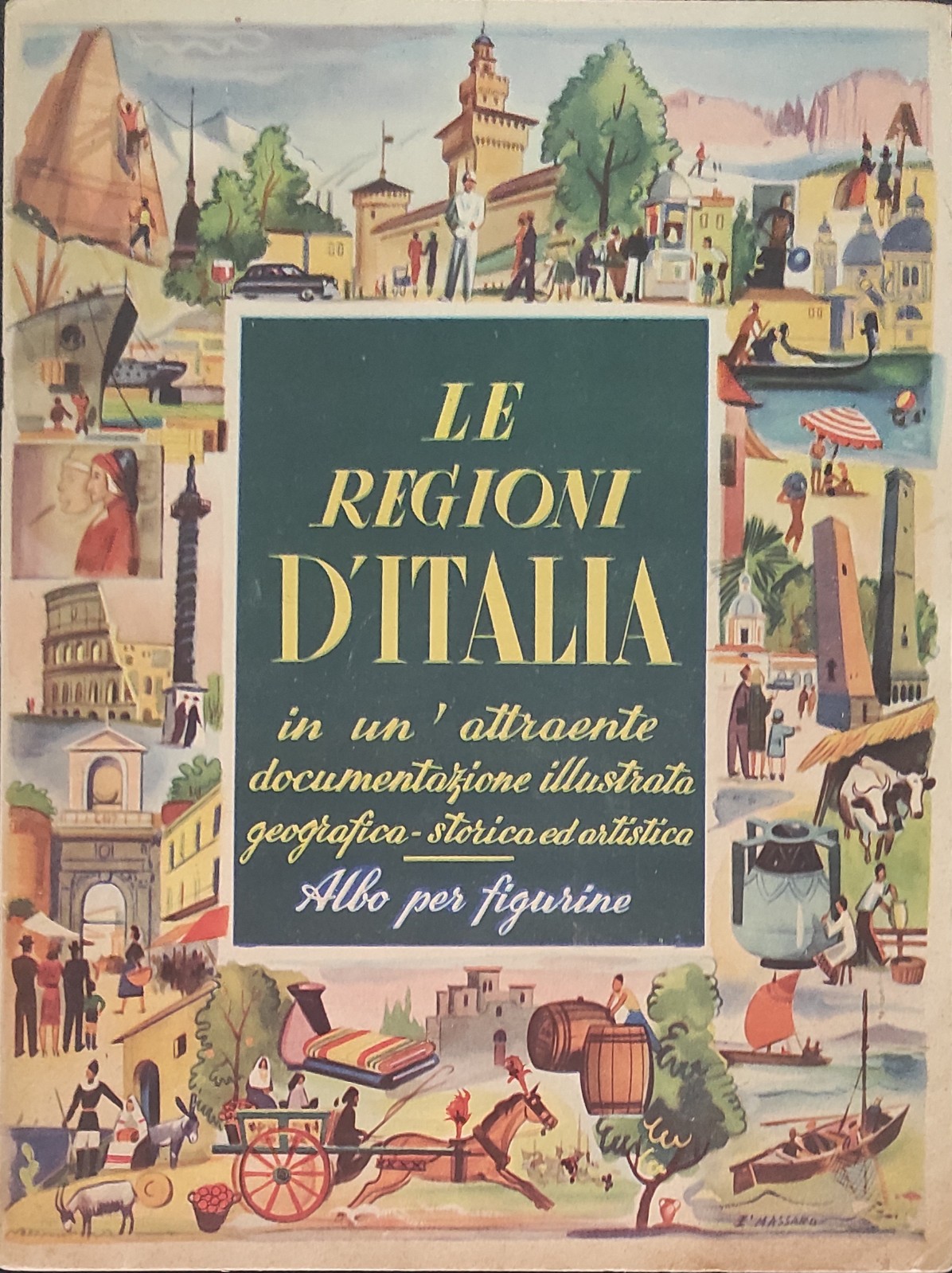 ALBUM FIGURINE "LE REGIONI D'ITALIA" EDIZIONI BEA 1953, CON 323 FIGURINE SU 335
