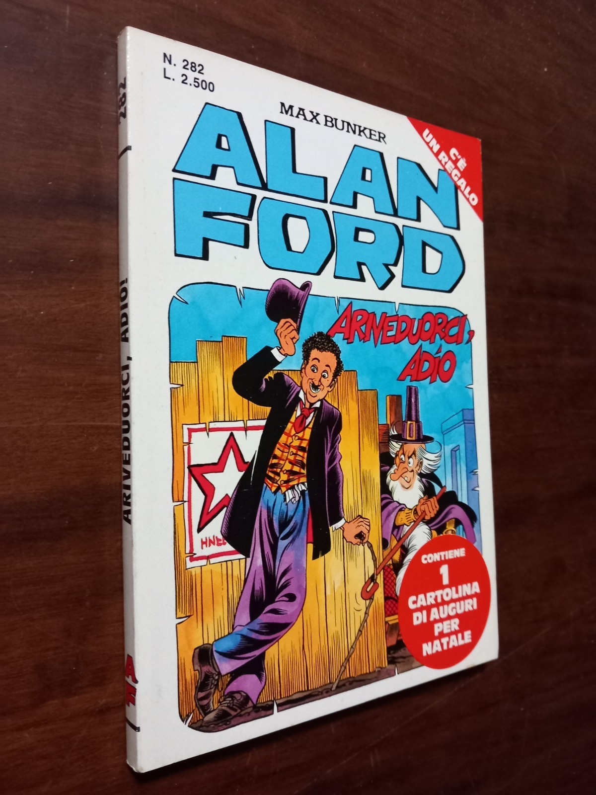B6676 ALAN FORD I SERIE N° 282 ARIVEDUORCI, ADIO 1992 + CARTOLINA OTTIMO