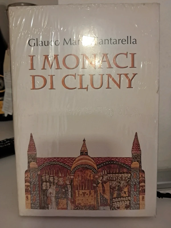 "I Monaci di Cluny" G.M. Cantarella (Einaudi)