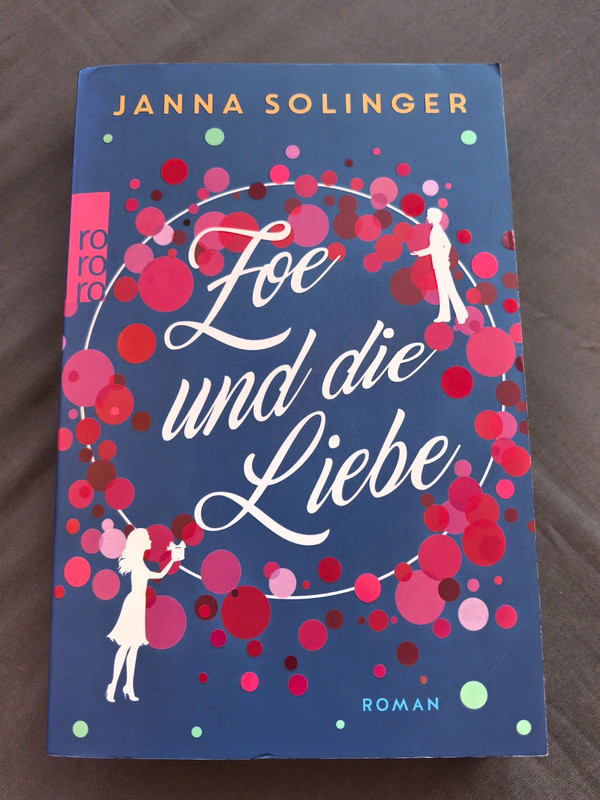 Zoe und die Liebe - Janna Solinger