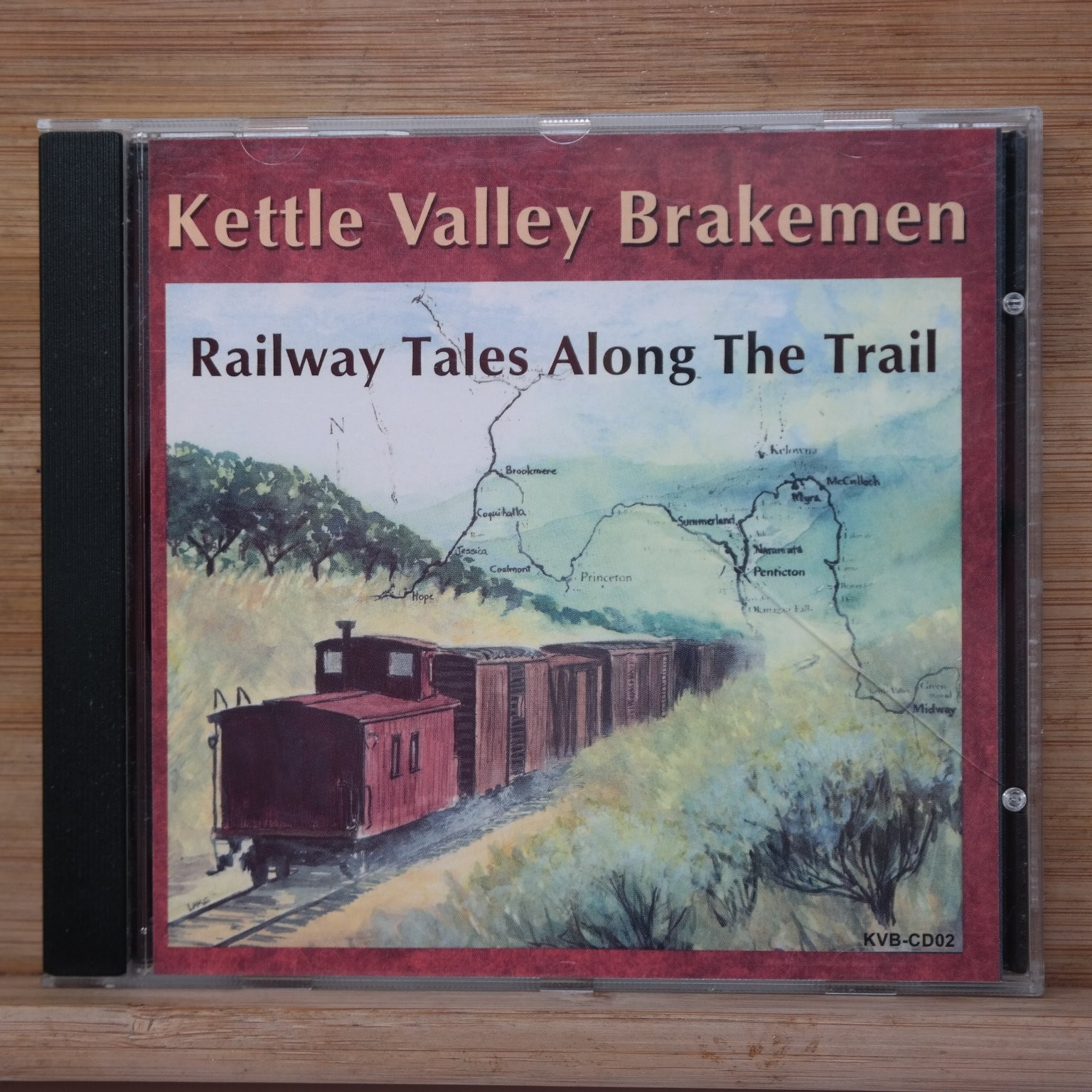 Kettle Valley Brakemen Railway Tales Along The Trail CD Canadian Folk