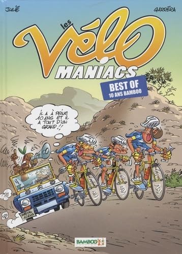 Les Vélomaniacs: meglio di: 10 Ans bambù